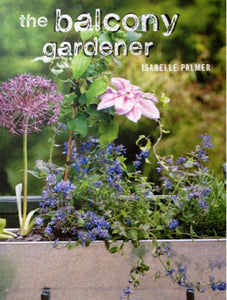 The Balcony Gardener - Isabelle Palmer